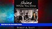 Full [PDF] Downlaod  Shine While You Dine: Business Dining Etiquette For The Virtual Age