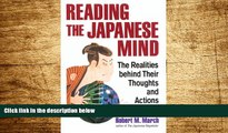 READ FREE FULL  Reading the Japanese Mind: The Realities Behind Their Thoughts and Actions  READ