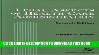 [PDF] Legal Aspects of Health Care Administration Popular Online
