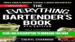 Collection Book The Everything Bartender s Book: Your Complete Guide to Cocktails, Martinis, Mixed
