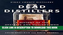 New Book Dead Distillers: A History of the Upstarts and Outlaws Who Made American Spirits