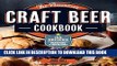Collection Book The American Craft Beer Cookbook: 155 Recipes from Your Favorite Brewpubs and
