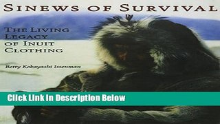 [Best Seller] Sinews of Survival: The Living Legacy of Inuit Clothing New Reads