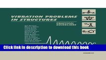 Read Vibration Problems in Structures: Practical Guidelines  Ebook Free
