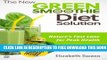 Collection Book The New Green Smoothie Diet Solution: Nature s Fast Lane To Peak Health
