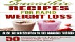 New Book Smoothie Recipes for Rapid Weight Loss: 50 Delicious, Quick   Easy Recipes to Help Melt