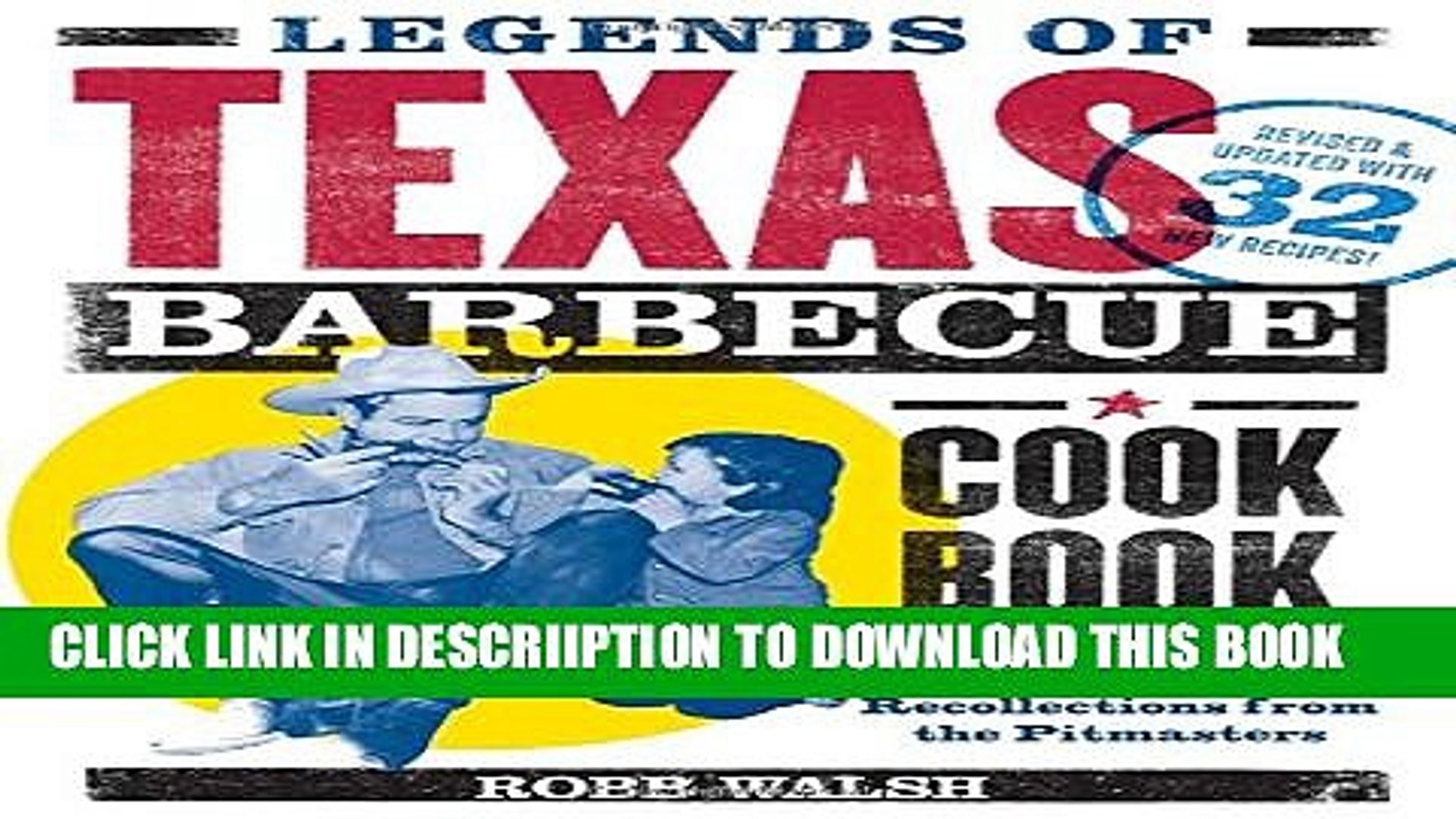 Pdf Legends Of Texas Barbecue Cookbook Recipes And Recollections From The Pitmasters Revised Video Dailymotion
