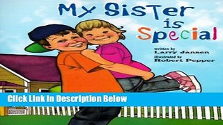 [Fresh] My Sister Is Special New Ebook