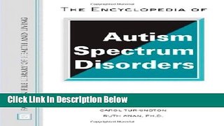 [Fresh] The Encyclopedia of Autism Spectrum Disorders (Facts on File Library of Health   Living)