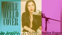 Adele - Hello By  Angelika & Dj Jorge Version Reggae