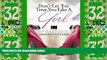 Big Deals  Don t Let  em Treat You Like a Girl: A Woman s Guide to Leadership Success  Free Full