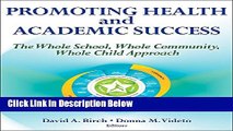 [Fresh] Promoting Health and Academic Success: The Whole School, Whole Community, Whole Child