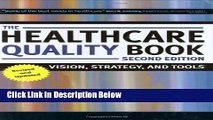 [Fresh] The Healthcare Quality Book: Vision, Strategy, and Tools, 2nd Edition New Books