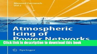 Read Atmospheric Icing of Power Networks  Ebook Free