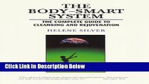 [Fresh] The Body-Smart System: The Complete Guide to Cleansing and Rejuvenation Online Ebook