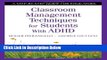 [Best Seller] Classroom Management Techniques for Students With ADHD: A Step-by-Step Guide for