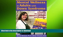 READ BOOK  Mental Wellness in Adults with Down Syndrome: A Guide to Emotional and Behavioral