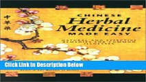 [Fresh] Chinese Herbal Medicine Made Easy: Effective and Natural Remedies for Common Illnesses New
