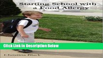 [Best Seller] Starting School with a Food Allergy: Tips for a Peanut Allergic Kid New Reads