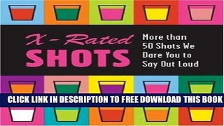 Collection Book X-rated Shots (Running Press Miniature Editions)