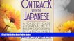 Must Have  On Track With the Japanese: A Case-By-Case Approach to Building Successful