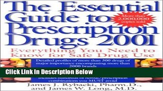 [Fresh] The Essential Guide to Prescription Drugs 2001: Everything You Needed to Know For Safe