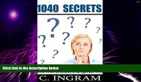 Must Have PDF  1040 Secrets: 2014 IRS Tax Credits and Tax Benefits on IRS Form 1040  Best Seller