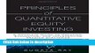 [Get] Principles of Quantitative Equity Investing: A Complete Guide to Creating, Evaluating, and
