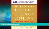 Must Have  When the Little Things Count...and They Always Count: 601 Essential Things that