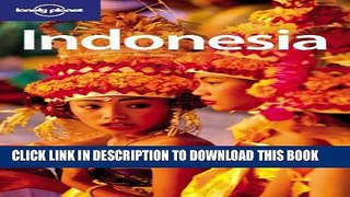 [PDF] Lonely Planet Indonesia 9th Ed.: 9th Edition Full Colection
