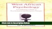 [Get] West African Psychology: A Comparative Study of Psychology and Religious Thought