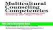 [Best] Multicultural Counseling Competencies: Assessment, Education and Training, and Supervision