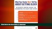 FAVORITE BOOK  What Your Doctor Won t Tell You About Getting Older: An Insider s Survival Manual