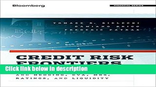 [Get] Credit Risk Frontiers: Subprime Crisis, Pricing and Hedging, CVA, MBS, Ratings, and