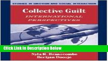[Get] Collective Guilt: International Perspectives (Studies in Emotion and Social Interaction)