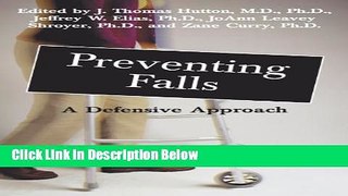 [Fresh] Preventing Falls: A Defensive Approach New Ebook