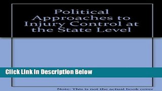 [Fresh] Political Approaches to Injury Control at the State Level Online Books