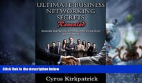 Big Deals  Ultimate Business Networking Secrets Revealed: Network Marketing Techniques to Jump
