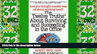 Big Deals  12 Truths about Surviving in the Office  Best Seller Books Best Seller
