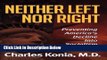 [Get] Neither Left Nor Right: Preventing America s Decline Into Socialism Free New