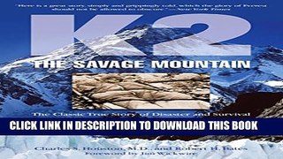 [PDF] K2, The Savage Mountain: The Classic True Story Of Disaster And Survival On The World s