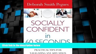 Big Deals  Socially Confident in 60 Seconds: Practical Tips for Navigating Any Situation  Best