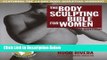 [Fresh] The Body Sculpting Bible for Women, Third Edition: The Ultimate Women s Body Sculpting