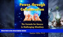 Big Deals  Power through Collaboration: The Formula for Success in Challenging Situations  Free