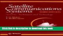 Read Satellite Communications Systems: Systems, Techniques and Technology (Wiley Series in