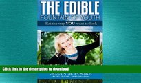 READ  The Edible Fountain of Youth: The Most Influential Healthy Aging Nutrition Guide for Gen X,