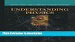[Get] Understanding Physics (Undergraduate Texts in Contemporary Physics) Online New