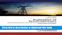 Read Evaluation of Synchrophasors: Standardizing the Communication Process of Phasor Data
