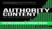 [PDF] Authority Content: The Simple System for Building Your Brand, Sales, and Credibility Popular