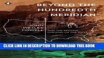New Book Beyond the Hundredth Meridian: John Wesley Powell and the Second Opening of the West